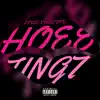 Trae Amoore - Hoee Tingz